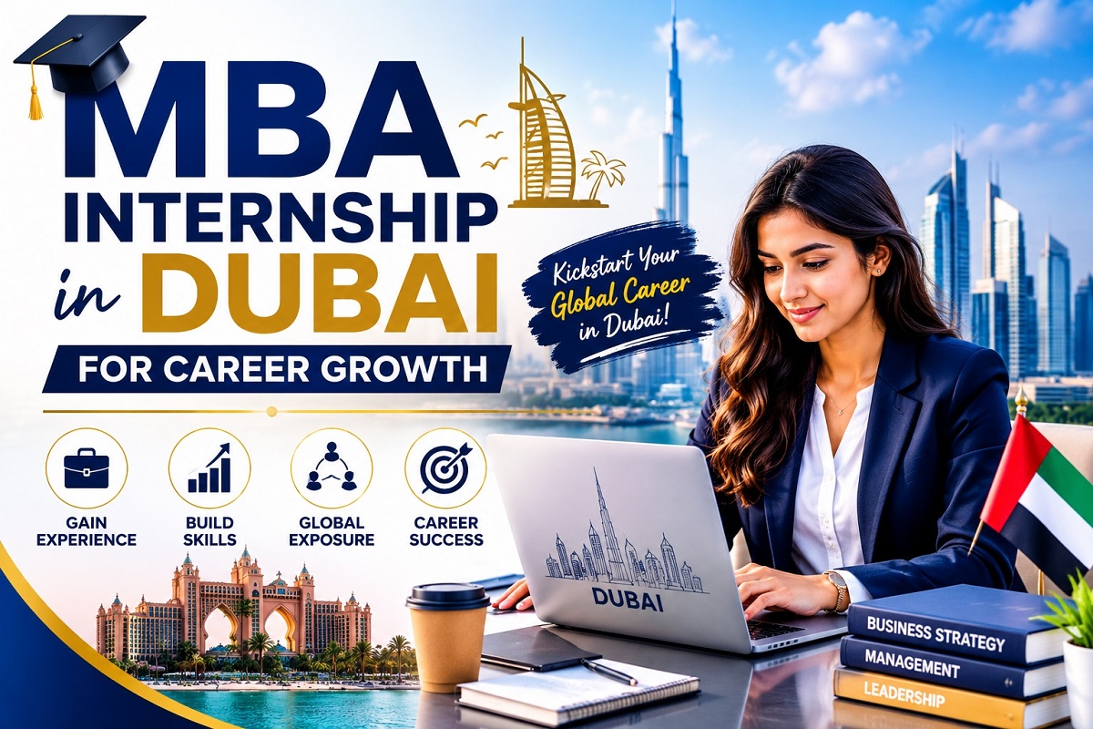 How to Get an MBA Internship in Dubai for Career